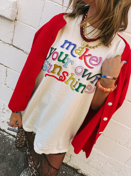 Make Your Own Sunshine Graphic Tee